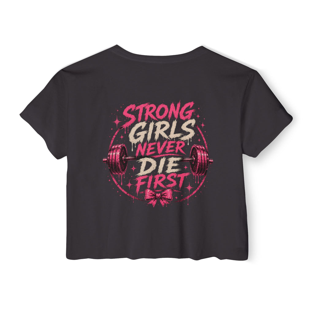 Strong Girls Never Die First Crop Tee