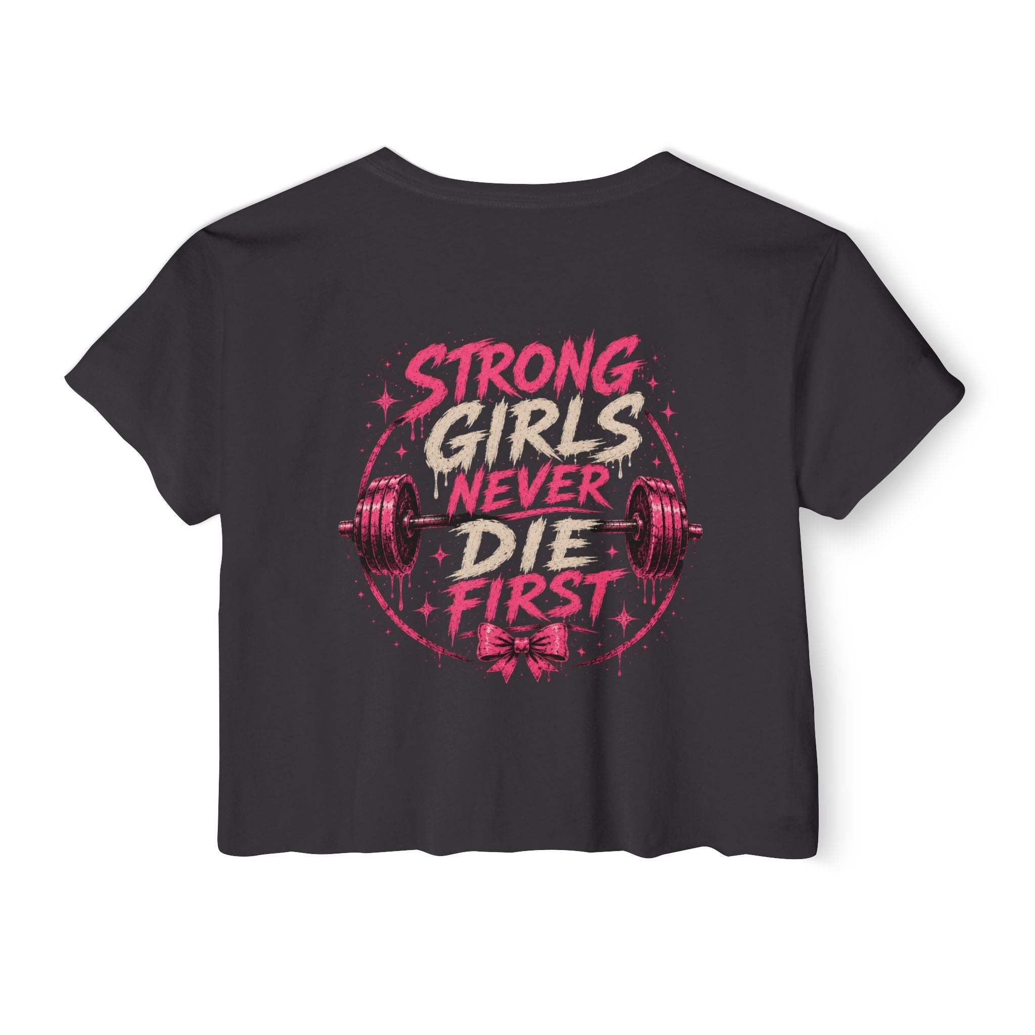 Strong Girls Never Die First Crop Tee