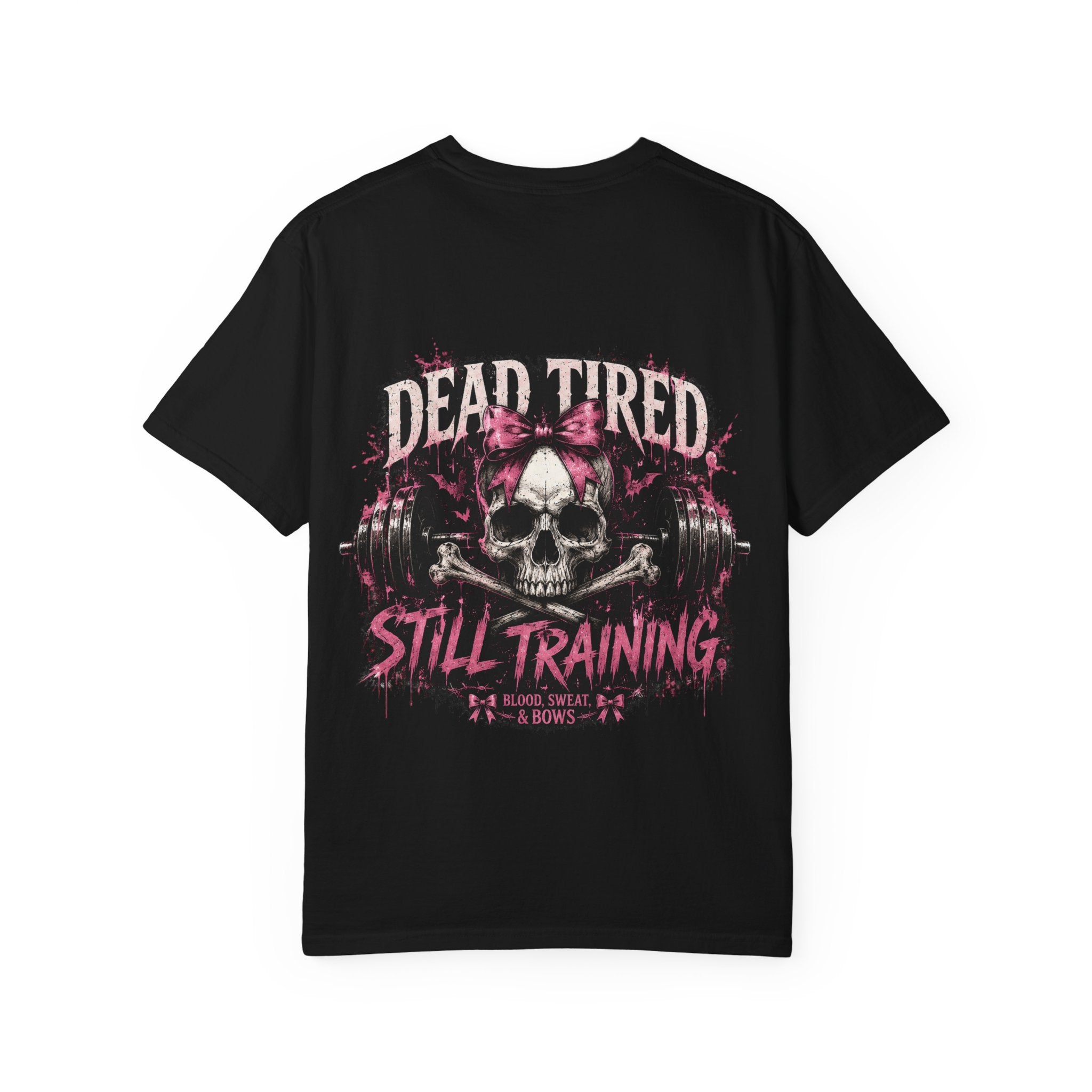 Dead Tired. Still Training. Tee
